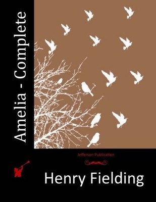 Amelia - Complete,Henry Fielding