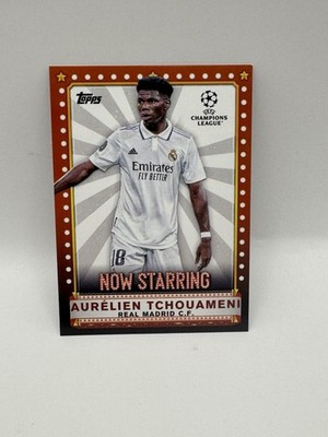 2023 AURELIEN TCHOUAMENI 21/25 TOPPS UEFA CHAMPIONS LEAGUE NOW STARRING
