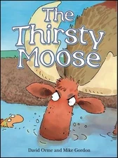The Thirsty Moose (Picture Books) by Orme, David Paperback / softback Book The