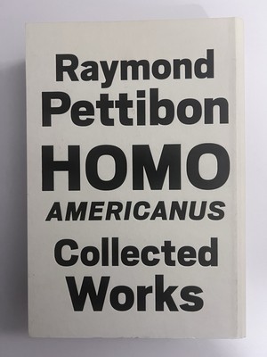 RAYMOND PETTIBON HOMO AMERICANUS Like New Collected Works