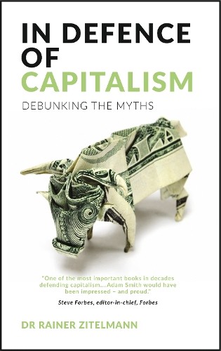 In Defence of Capitalism by Rainer Zitelmann - 9781852527921