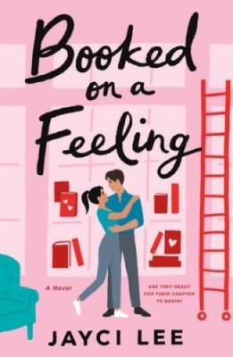 Booked on a Feeling - Paperback By Lee, Jayci - GOOD