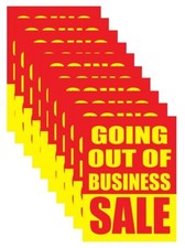 Going Out of Business Sale Retail Window Display Sign 18"W x 24"H 10 Pack