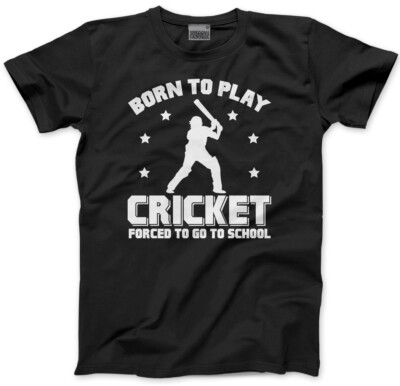 Born to play Cricket, forced to go to School Kids T-Shirt Cricket kids school wo