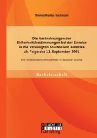 Die VeräNderungen Der Sicherheitsbestimmungen Bei Der Einreise In Die Vereinigte
