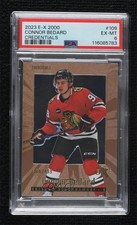 2023 Skybox E-X 2000 Rookies Credentials 380/499 Connor Bedard #109 PSA 6 14hk