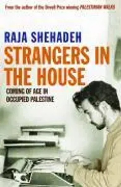 Strangers In The House | Raja Shehadeh | Englisch | Taschenbuch | 2009-image