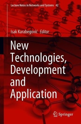 New Technologies, Development and Application - 9783319908922