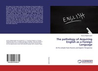 Arezou Bagherzadeh | The Pathology Of Acquiring English As A Foreign Language
