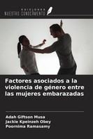Factores Asociados A La Violencia De GéNero Entre Las Mujeres Embarazadas Adah G