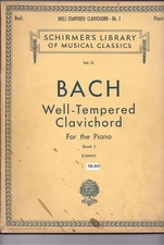 Schirmer's Library of Musical Classics Vol 13 Bach Well Tempered Clavichord