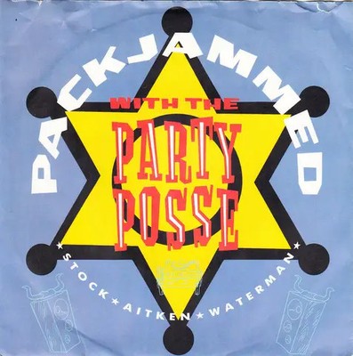 Stock, Aitken & Waterman Packjammed (With The Party Posse) Vinyl Single 7inch