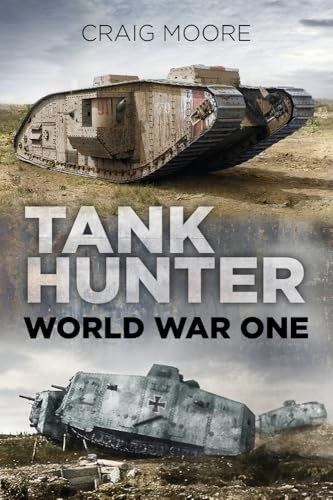 Craig Moore - Tank Hunter World War One - Paperback - G245Z-image