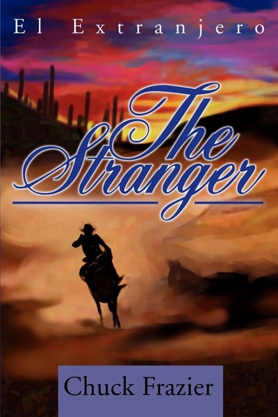 Chuck Frazier | The Stranger | Taschenbuch | Englisch (2002) | El Extranjero-image