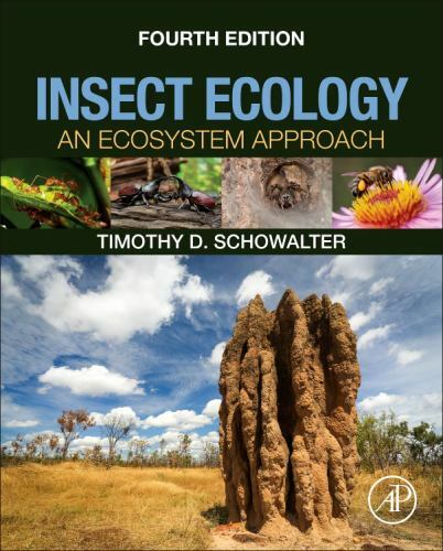 Insect Ecology An Ecosystem Approach Schowalter Hardback Academic Press 4e
