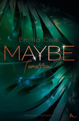 Emilia Cole | Maybe Tomorrow | Taschenbuch | Deutsch (2024) | 420 S.