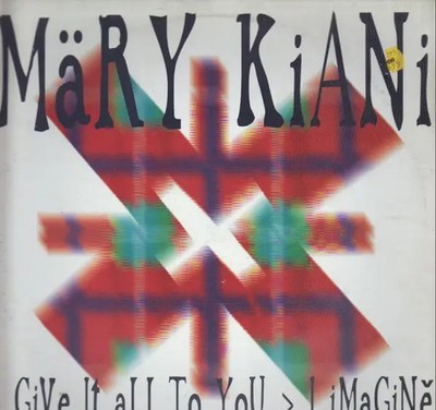 Mary Kiani I Give It All To You / I Imagine Vinyl Single 12inch Mercury