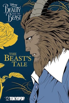 Disney Manga: Beauty and the Beast - The Beast's Tale by Mallory Reaves (English