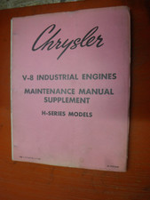 1963 Chrysler V-8 Industrial Engine Factory Service Manual H-series 318 361 413 1963 Chrysler V-8 Industrial Engine Factory Service Manual H-series 318 361 413