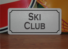 Ski Club Metal Sign