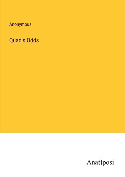 Anonymous | Quad's Odds | Taschenbuch | Englisch (2024) | Anatiposi Verlag-image