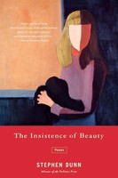 Stephen Dunn | Insistence Of Beauty | Taschenbuch | Englisch (2006) | Poems