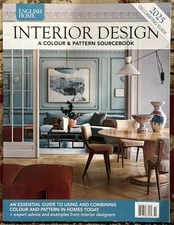 The English Home Interior Design Magazine 2025 A Colour Pattern Sourcebook