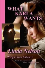 What Karla Wants by Linda Nelson (English) Hardcover Book