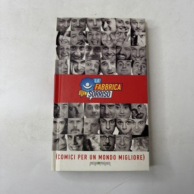 LA FABBRICA DEL SORRISO Comici per un mondo migliore 2003
