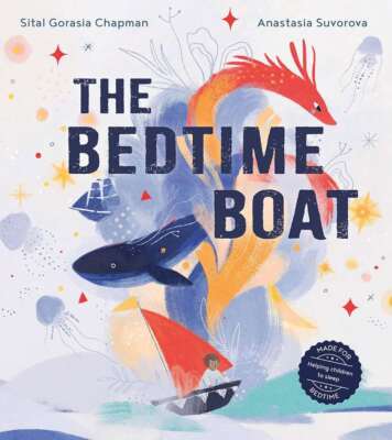 The Bedtime Boat: A new illustrated book for 2023 to help children aged 3+ sleep