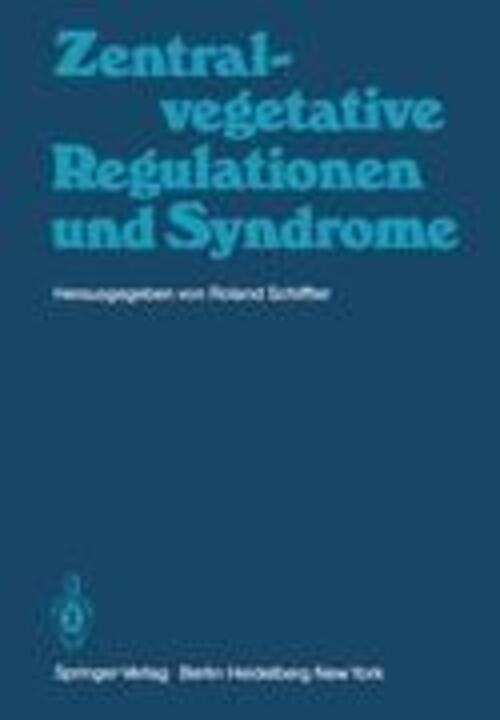 Zentral-vegetative Regulationen Und Syndrome R. Schiffter Taschenbuch