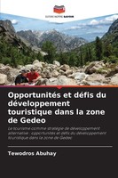 Tewodros Abuhay | OpportunitéS Et DéFis Du DéVeloppement Touristique Dans La...