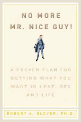 No More Mr Nice Guy - Hardcover By Glover, Robert A. - VERY GOOD