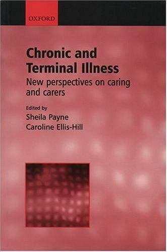 Chronic and Terminal Illness: New perspectives on caring and carers by Sheila P - Image 2