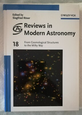 Siegfried Röser: Reviews in Modern Astronomy: Vol. 18