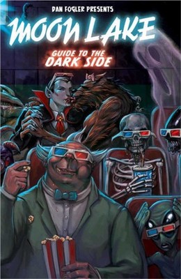 Moon Lake Guide to the Dark Side by Dan Fogler (Paperback Book)