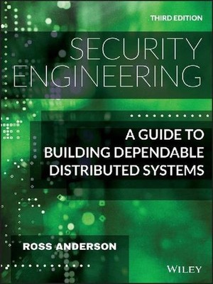 Security Engineering: A Guide to Building Dependable Distributed Systems Ro