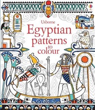Egyptian Patterns to Colour (Usborne Colouring Books) (Usborne... by Struan Reid