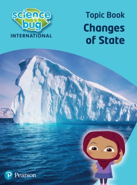 Science Bug: Changes of state Topic Book by Debbie Eccles (Paperback Book)