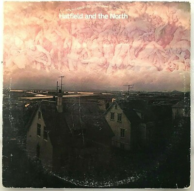 HATFIELD AND THE NORTH 