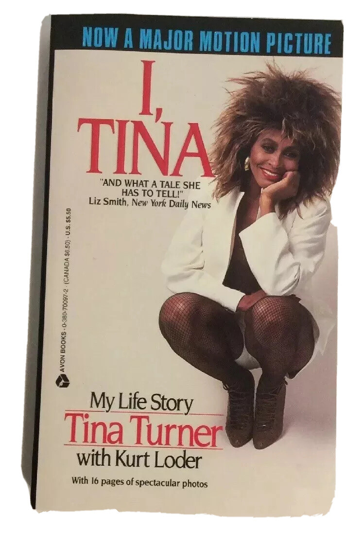 Out Of Print Tina Turner I, Tina: My Life Story by Kurt Loder