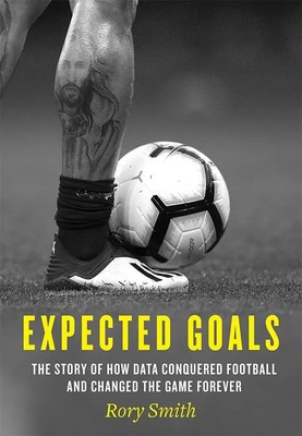 Rory Smith | Expected Goals | Taschenbuch (2022) | Kartoniert / Broschiert