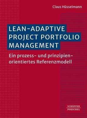 Lean-Adaptive Project Portfolio Management Claus Hüsselmann