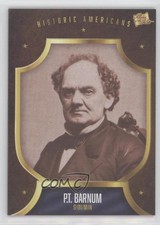 2017 The Bar Pieces of the Past Historic Americans PT Barnum #183 2h4