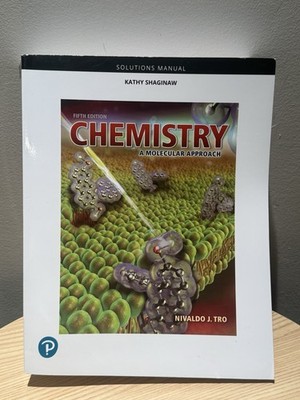 Chemistry A Molecular Approach 5th edition Selected Solutions Manual