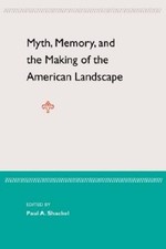 Myth, Memory, and the Making of the American ...