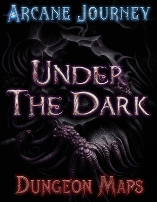 Arcane Journey - Under the Dark: Dungeon Maps by Douglas Adair Paperback Book