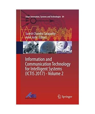 Information and Communication Technology for Intelligent Systems [ICTIS 2017] - 