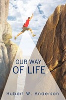 Hubert W. Anderson | Our Way Of Life | Taschenbuch | Englisch (2010) | Iuniverse