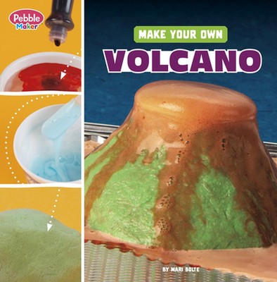 Make Your Own Volcano by Mari Bolte Paperback Book
